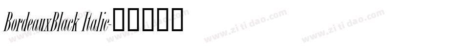 BordeauxBlack Italic字体转换